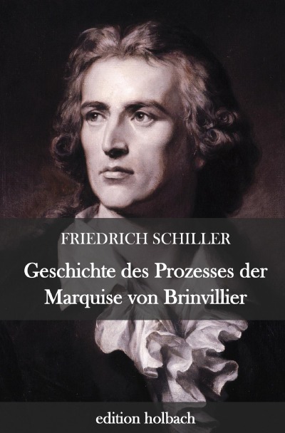 'Cover von Geschichte des Prozesses der Marquise von Brinvillier'-Cover