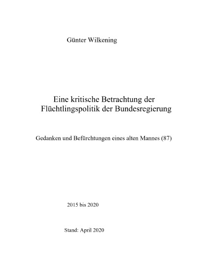 'Cover von Eine kritische Betrachtung der Flüchtlingspolitik der Bundesregierung'-Cover
