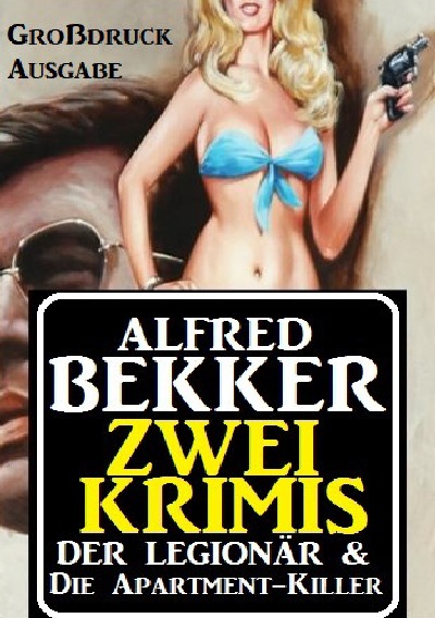 'Cover von Zwei Krimis: Der Legionär – Die Apartment-Killer'-Cover