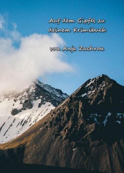 'Cover von Auf dem Gipfel zu deinem Krimibuch'-Cover