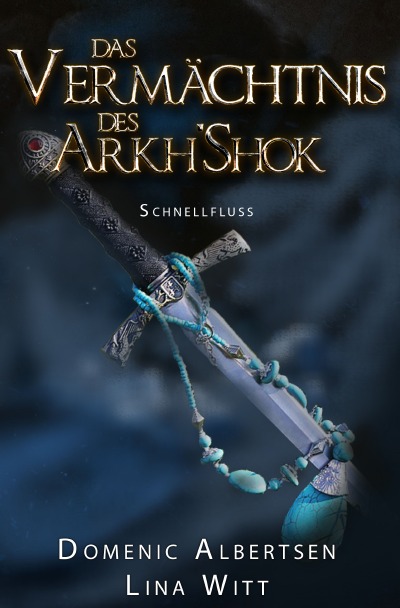 'Cover von Das Vermächtnis des Arkh’Shok'-Cover
