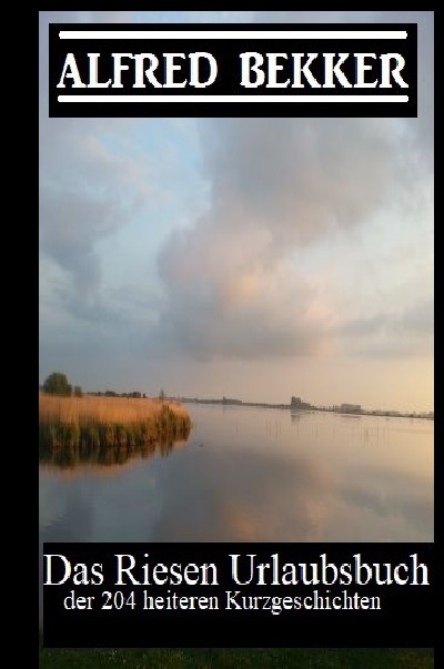 'Cover von Das Riesen Urlaubsbuch der 204 heiteren Kurzgeschichten'-Cover