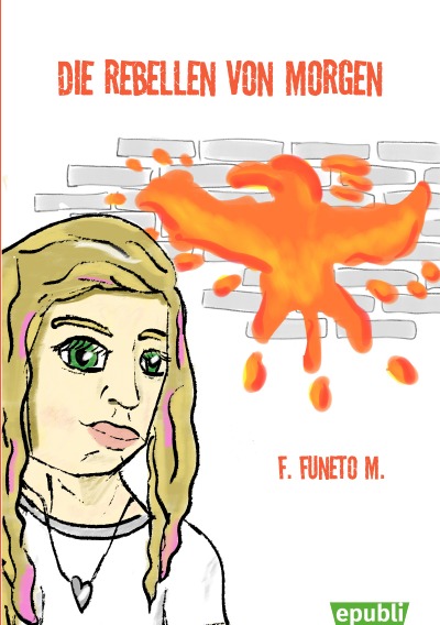 'Cover von Die Rebellen von morgen'-Cover