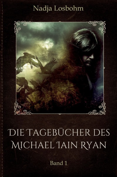'Cover von Die Tagebücher des Michael Iain Ryan'-Cover
