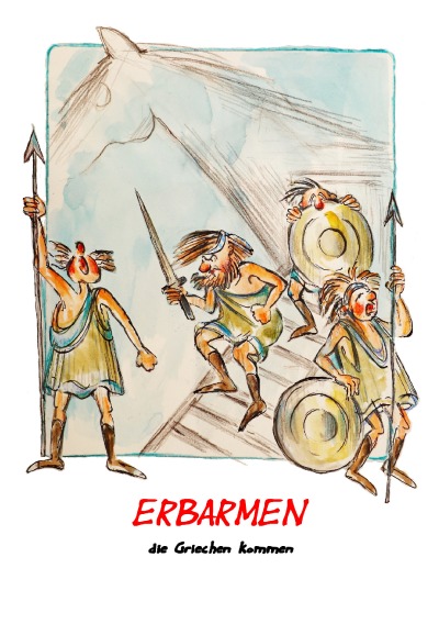 'Cover von ERBARMEN die Griechen kommen'-Cover