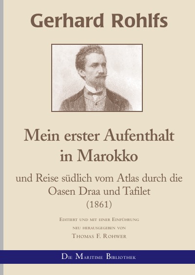 'Cover von Gerhard Rohlfs – Mein erster Aufenthalt und Reise südlich vom_Atlas durch die Oasen Draa und Tafilet'-Cover