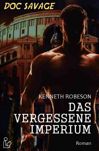 'Cover von DOC SAVAGE – DAS VERGESSENE IMPERIUM'-Cover