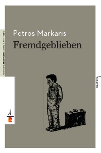 Fremdgeblieben - Edition Romiosini - Petros Markaris
